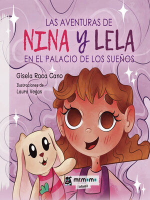 cover image of Las aventuras de Nina y Lela en el palacio de los sueños